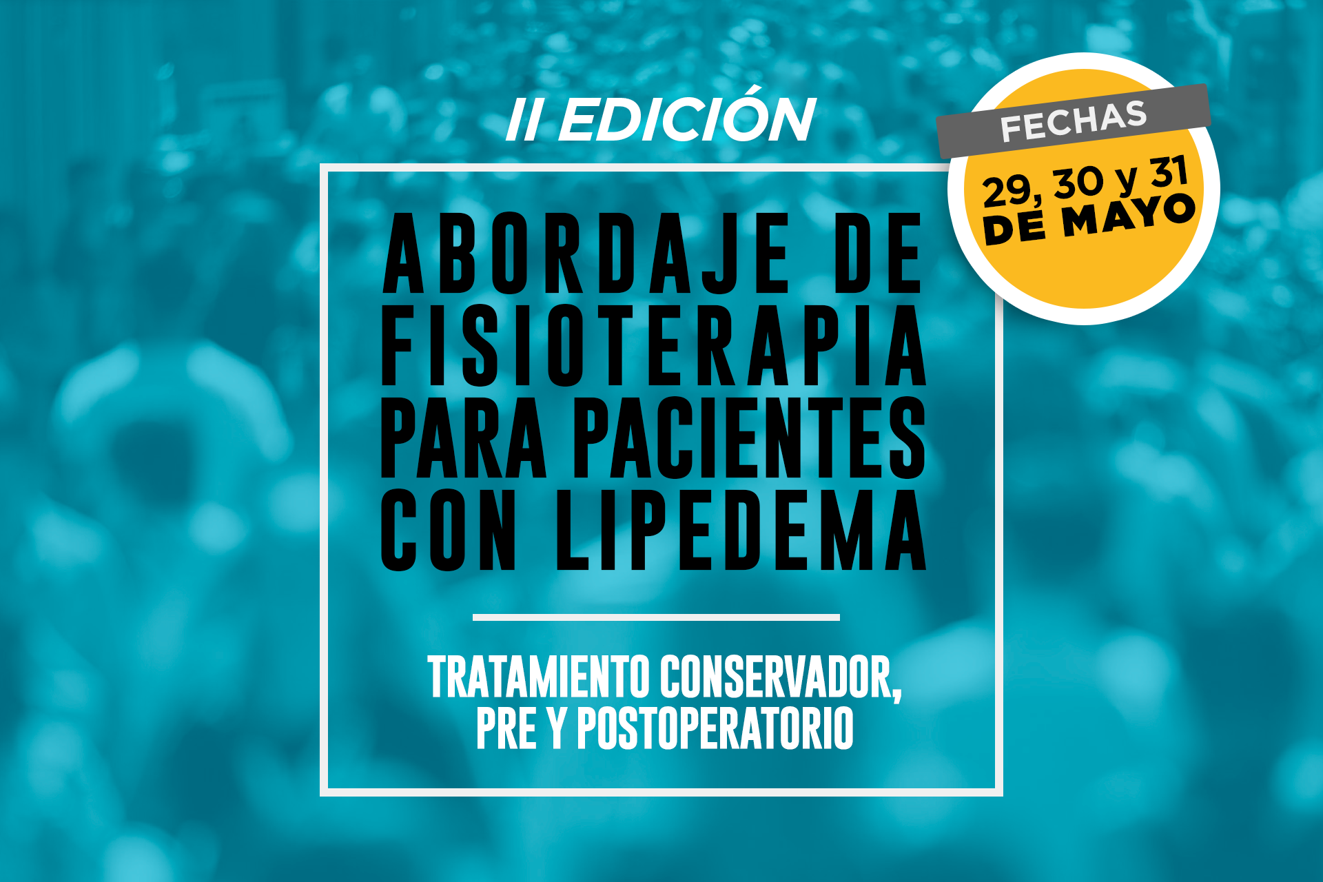 II Seminario – Abordaje de Fisioterapia para Pacientes con Lipedema